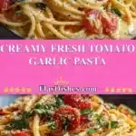 Creamy Fresh Tomato Garlic Pasta 3 creamy fresh tomato garlic pasta 2025 10 30 192200 150x150 1