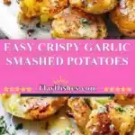 easy crispy garlic smashed potatoes 2025 10 30 192226 150x150 1