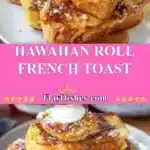hawaiian roll french toast 2025 10 30 192234 150x150 1