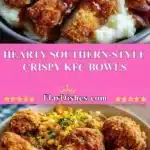 hearty southern style crispy kfc bowls 2025 10 30 192202 150x150 1