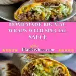homemade big mac wraps with special sauce 2025 10 30 192225 150x150 1