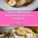 Old-Fashioned Homemade Banana Pudding 3 old fashioned homemade banana pudding 2025 10 30 192217 150x150 1