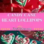 Candy Cane Heart Lollipops 3 candy cane heart lollipops 2025 11 07 121401 150x150 1