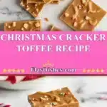 Christmas Cracker Toffee Recipe 3 christmas cracker toffee recipe 2025 11 07 121420 150x150 1