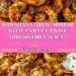 hawaiian garlic shrimp with a sweet twist irresis 2025 11 29 191239 150x150 1