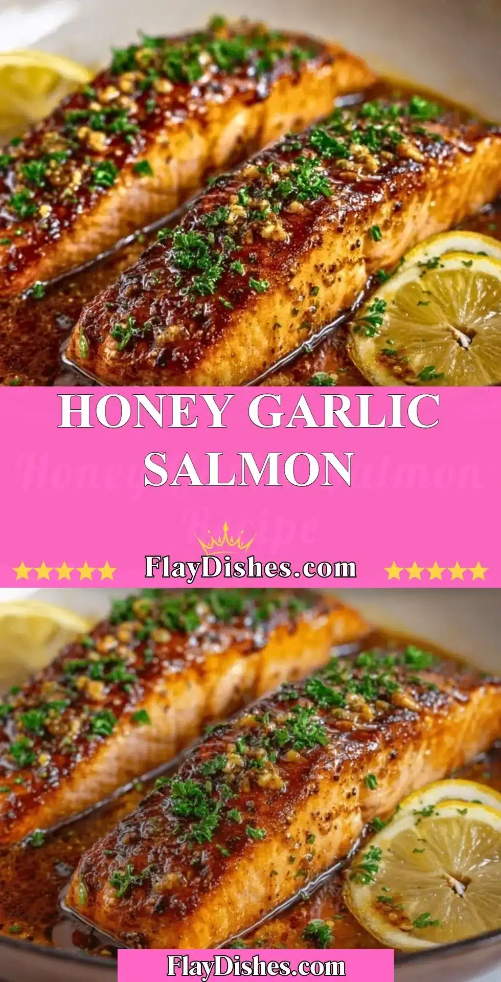 Delicious Honey Garlic Salmon glazed with a sweet and savory sauce