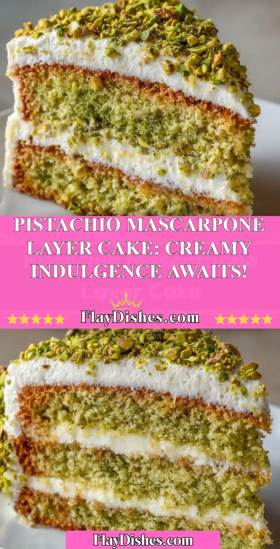 Pistachio Mascarpone Layer Cake: Creamy Indulgence Awaits! 2 Delicious pistachio mascarpone layer cake with creamy layers and pistachio topping