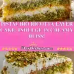 Pistachio Ricotta Layer Cake: Indulge in Creamy Bliss! 3 pistachio ricotta layer cake indulge in creamy bl 2025 11 29 191327 150x150 1