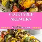vegetable skewers 2025 11 07 140115 150x150 1