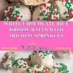 white chocolate rice krispie balls with holiday sp 2025 11 07 121402 150x150 1