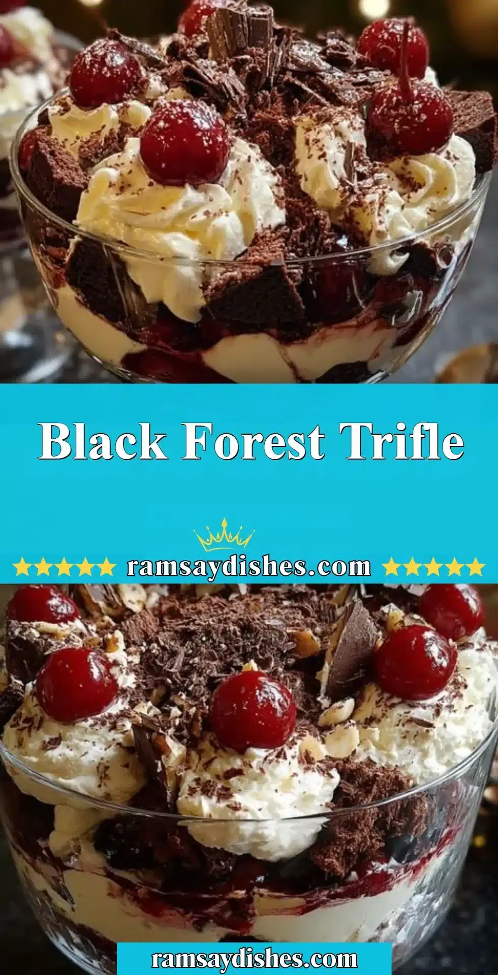 Black Forest Trifle 2 Delicious Black Forest Trifle with chocolate, cherries, and cream layers