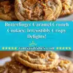 Butterfinger Caramel Crunch Cookies: Irresistibly Crispy Delights! 3 butterfinger caramel crunch cookies irresistibly 2025 12 19 005520 150x150 1