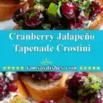 Cranberry Jalapeño Tapenade Crostini 3 cranberry jalapeno tapenade crostini 2025 12 11 231745 150x150 1