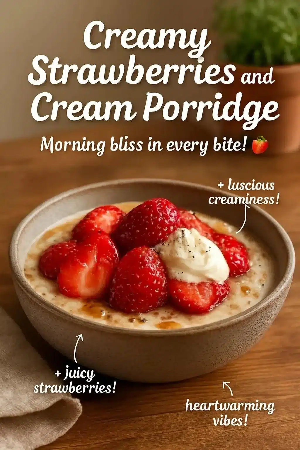 Creamy Strawberries and Cream Porridge 2 Bowl of creamy strawberries and cream porridge topped with fresh strawberries