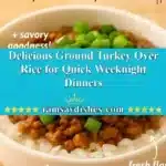 delicious ground turkey over rice for quick weekni 2025 12 06 234226 150x150 1