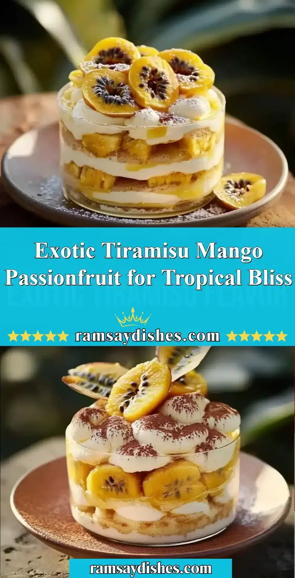 Exotic Tiramisu Mango Passionfruit dessert garnished with fresh mango slices