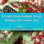Grinch Oreo Holiday Treat: Indulge in Creamy Joy! 3 grinch oreo holiday treat indulge in creamy joy 2025 12 19 005528 150x150 1