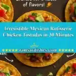 irresistible mexican rotisserie chicken tostadas i 2025 12 06 234213 150x150 1