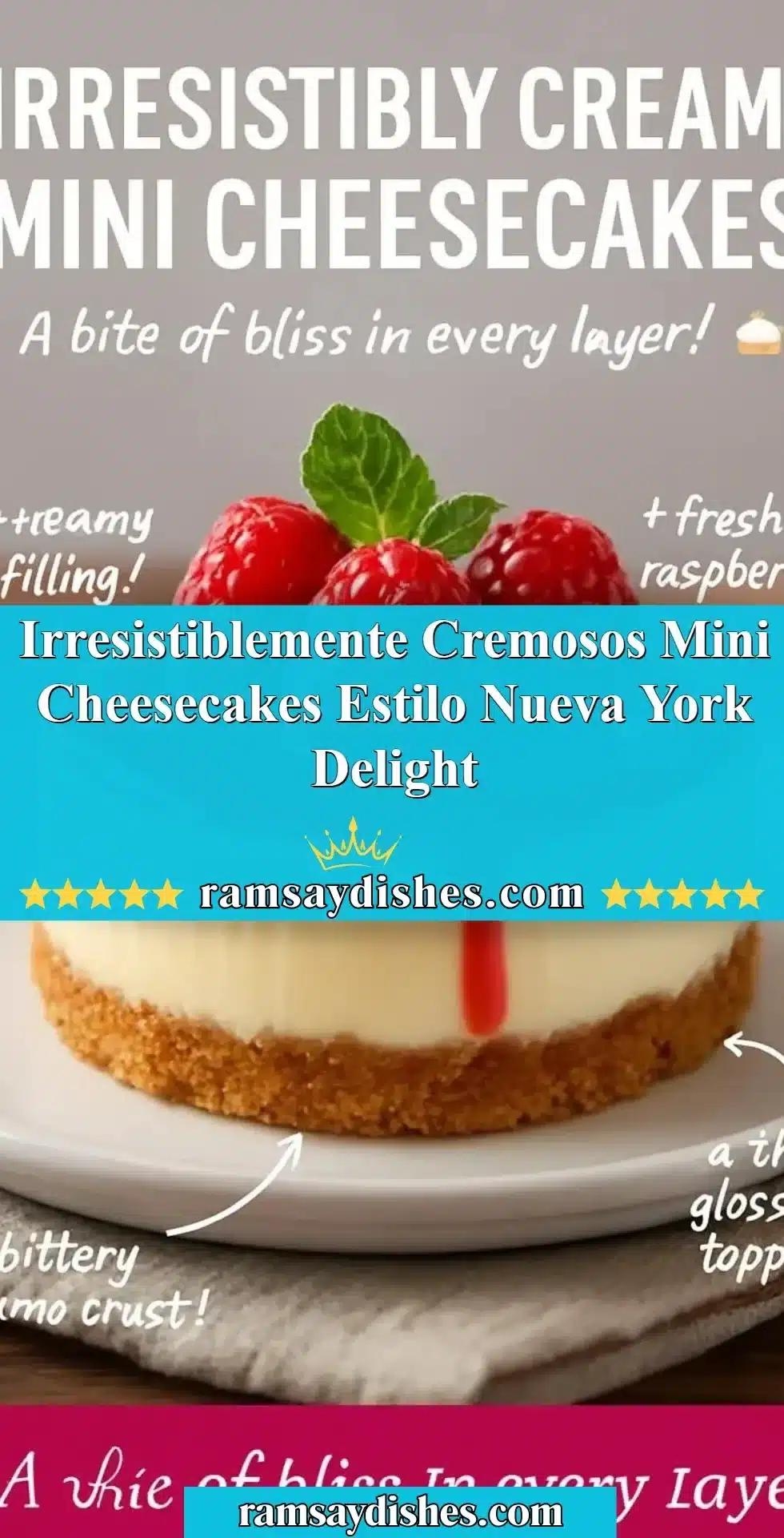 Irresistible mini cheesecakes inspired by New York style dessert