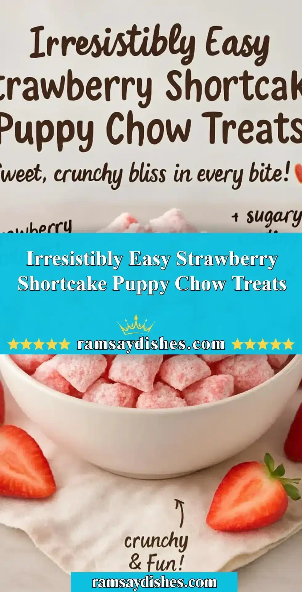 Easy strawberry shortcake puppy chow treats for dogs