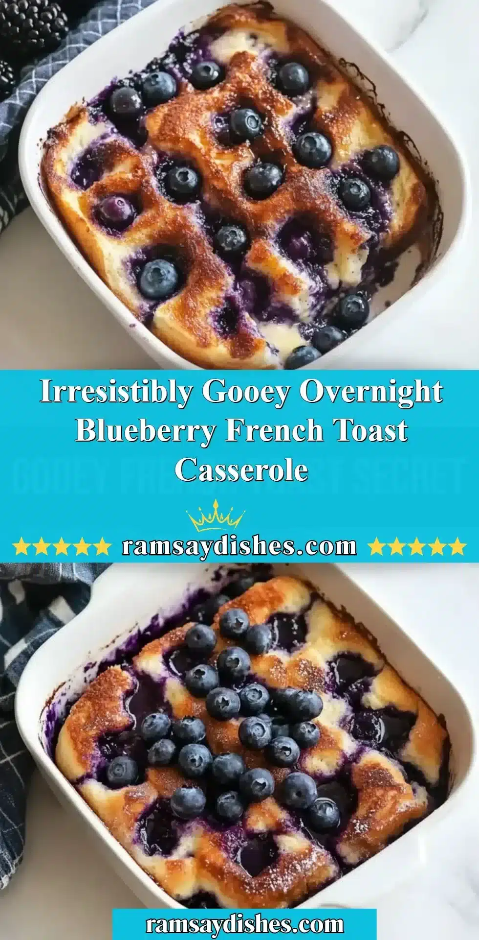 Irresistibly Gooey Overnight Blueberry French Toast Casserole 2 Overnight blueberry French toast casserole served with syrup and fresh blueberries