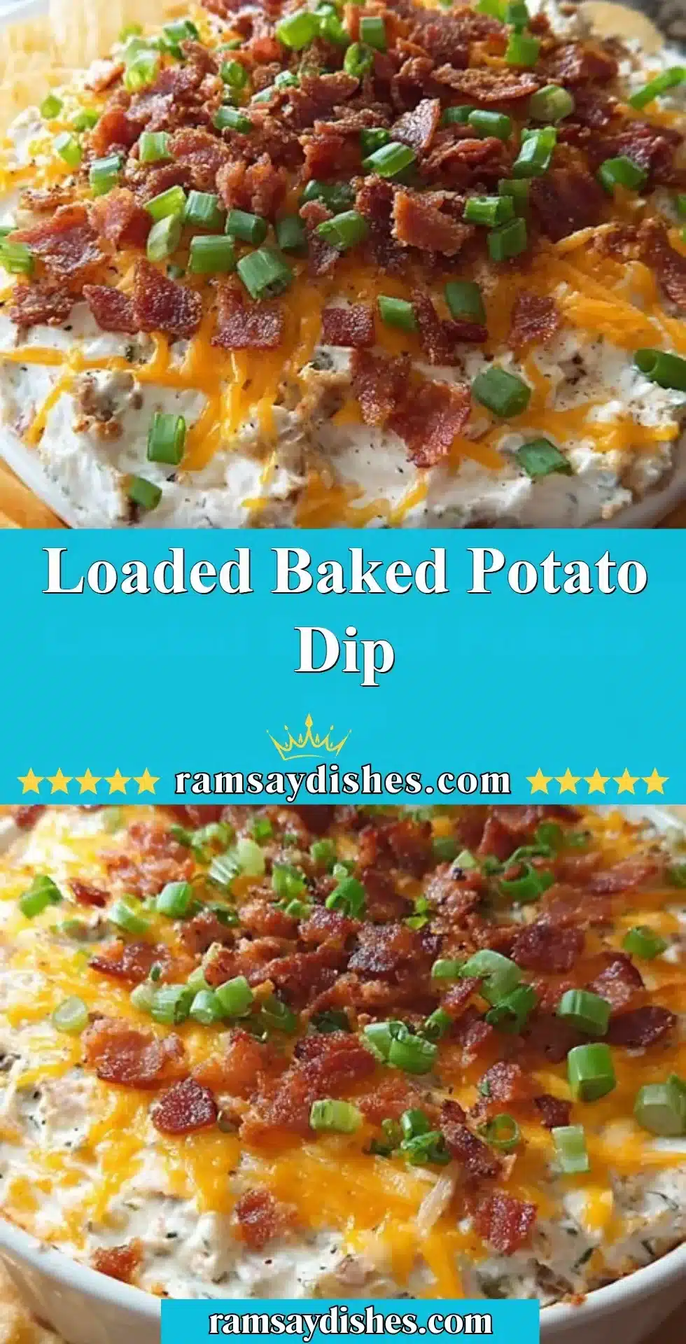 Creamy Loaded Baked Potato Dip served in a bowl with toppings