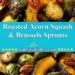 roasted acorn squash brussels sprouts 2025 12 25 011417 150x150 1