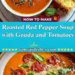 roasted red pepper soup with gouda and tomatoes 2025 12 11 231643 150x150 1