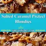 salted caramel pretzel blondies 2025 12 25 011422 150x150 1