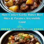 Slow Cooker Garlic Butter Beef Bites & Potatoes, Irresistibly Good 3 slow cooker garlic butter beef bites potatoes i 2025 12 11 231708 150x150 1
