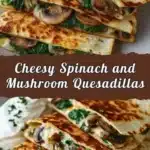 cheesy spinach and mushroom quesadilla 2026 03 24 002115 1